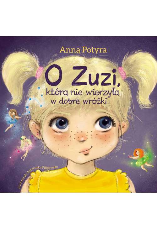 O Zuzi, która nie wierzyła w dobre wróżki (audiobook)
