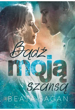 Bądź moją szansą