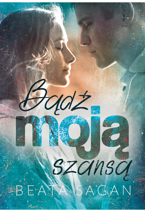 Bądź moją szansą