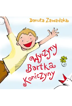 Wyczyny Bartka Koniczyny