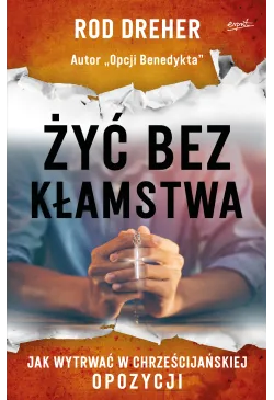 Żyć bez kłamstwa