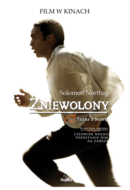 Zniewolony. 12 Years a Slave