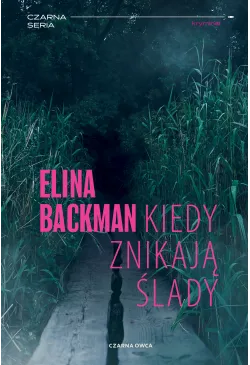 Kiedy znikają ślady