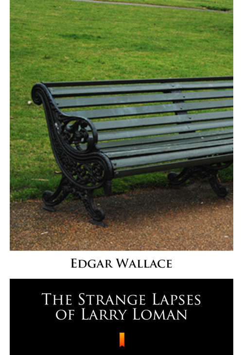 The Strange Lapses of Larry Loman