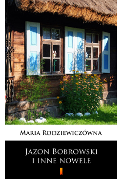 Jazon Bobrowski i inne nowele