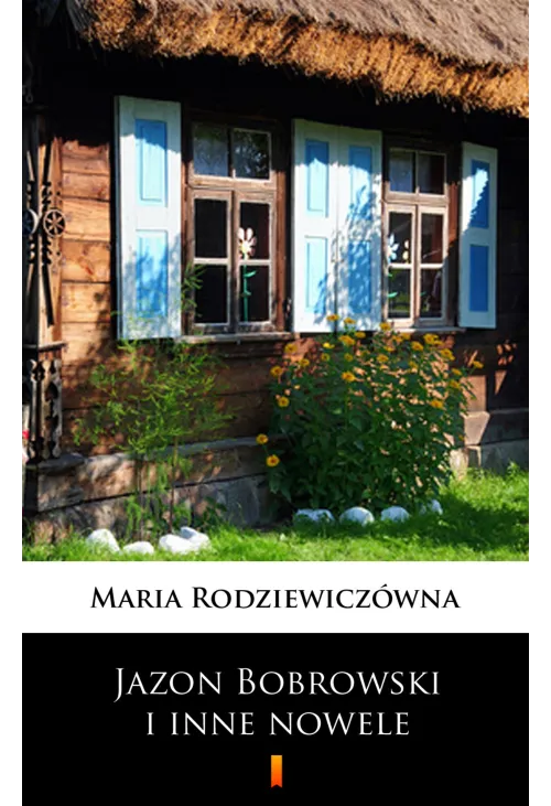Jazon Bobrowski i inne nowele