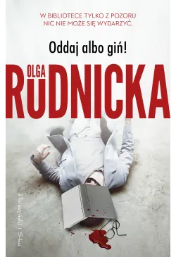 Oddaj albo giń !