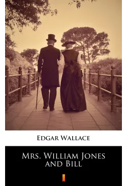 Mrs. William Jones and Bill