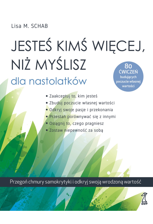 Jesteś kimś więcej, niż myślisz dla nastolatków