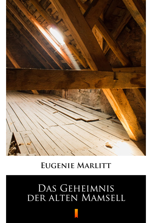 Das Geheimnis der alten Mamsell