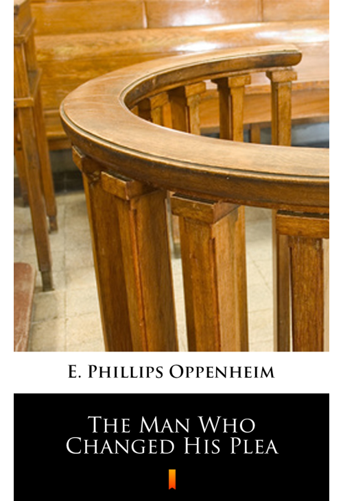 The Man Who Changed His Plea