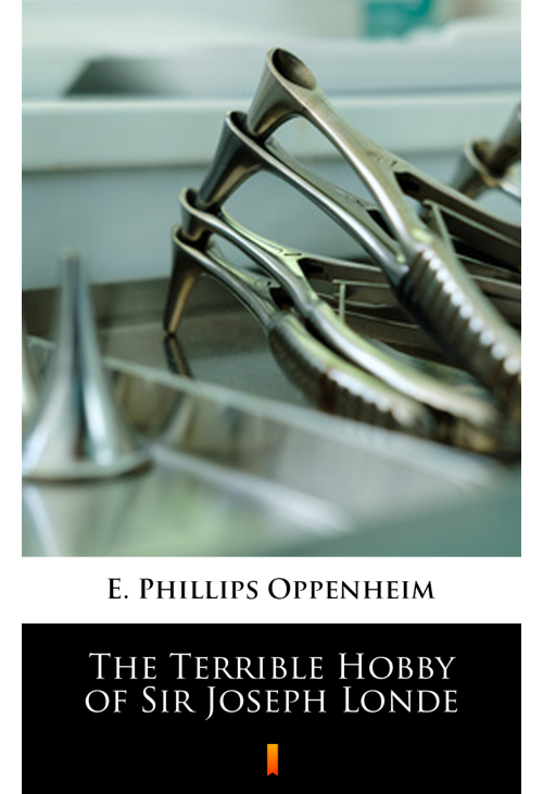 The Terrible Hobby of Sir Joseph Londe