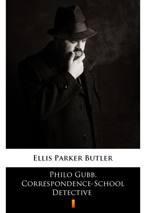 Philo Gubb, Correspondence-School Detective