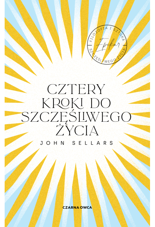 Cztery kroki do szczęśliwego życia