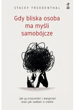 Gdy bliska osoba ma myśli...