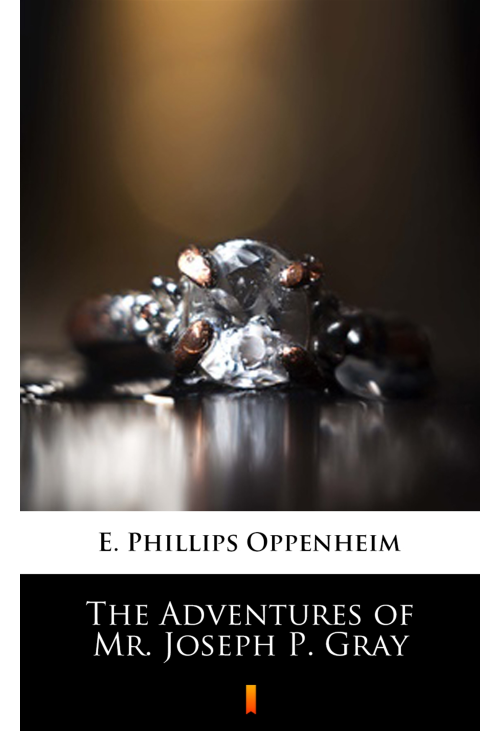 The Adventures of Mr. Joseph P. Gray