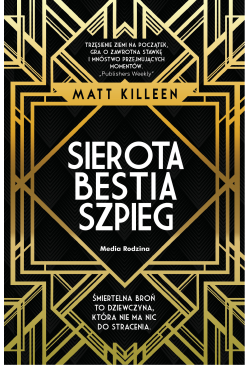 Sierota, bestia, szpieg