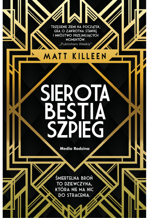 Sierota, bestia, szpieg