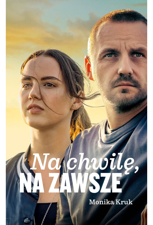 Na chwilę, na zawsze
