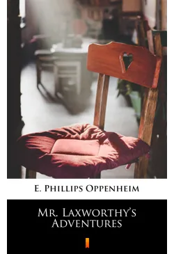 Mr. Laxworthy’s Adventures