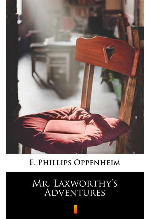 Mr. Laxworthy’s Adventures