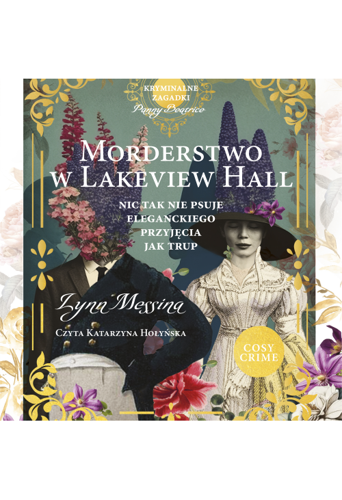 Morderstwo w Lakeview Hall. Kryminalne zagadki panny Beatrice