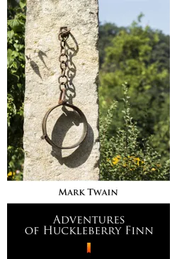 Adventures of Huckleberry Finn