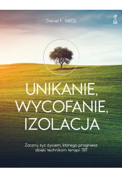 Unikanie, wycofanie, izolacja