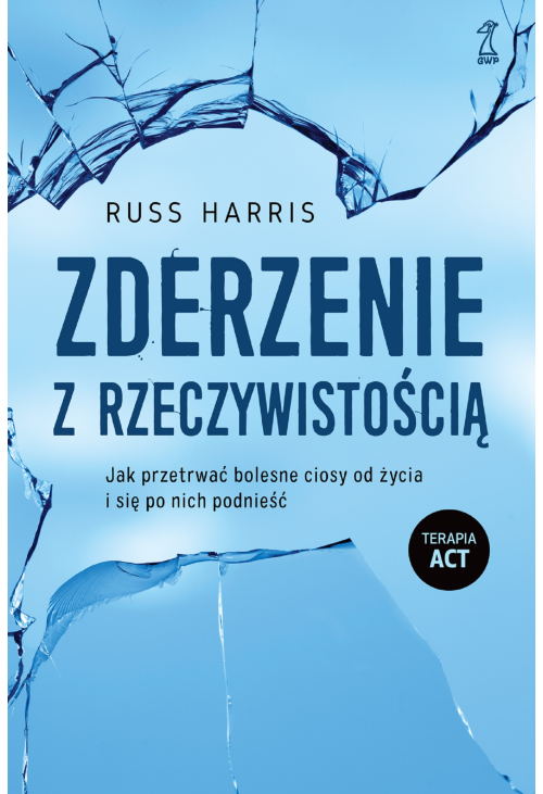 Zderzenie z rzeczywistością