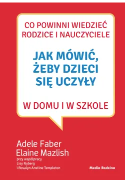 Jak mówić, żeby dzieci się...