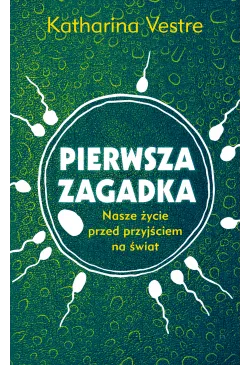 Pierwsza zagadka. Nasze...