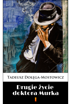 Drugie życie doktora Murka