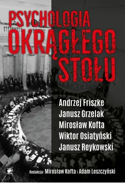 Psychologia Okrągłego Stołu
