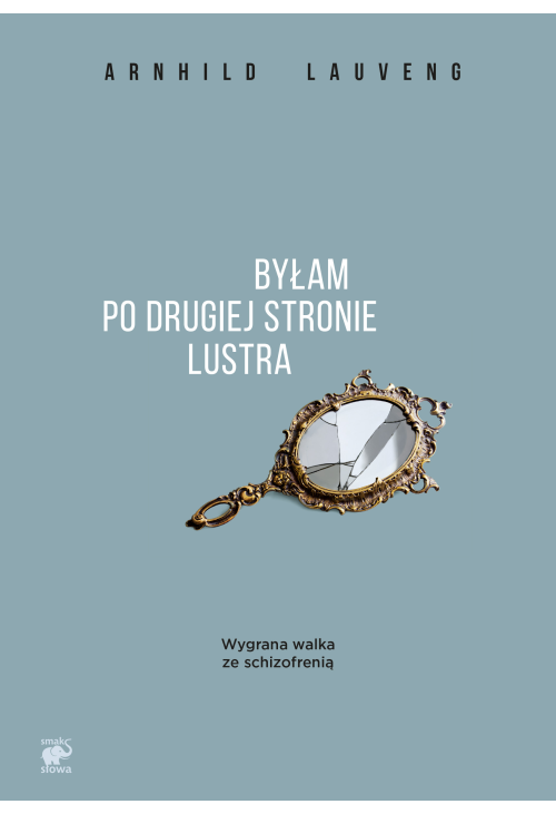 Byłam po drugiej stronie lustra
