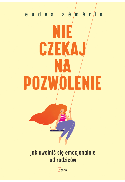 Nie czekaj na pozwolenie