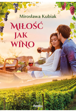 Miłość jak wino