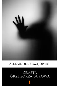 Zemsta Grzegorza Burowa