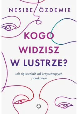 Kogo widzisz w lustrze? Jak...