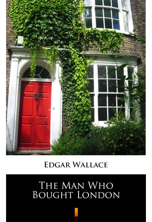 The Man Who Bought London