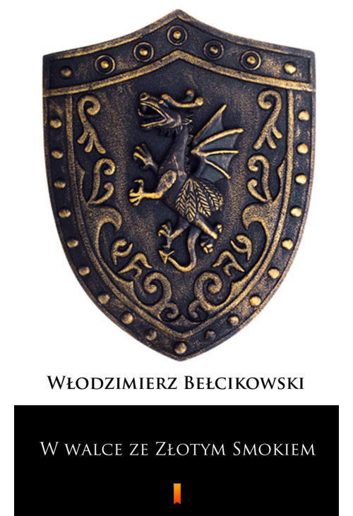 W walce ze Złotym Smokiem