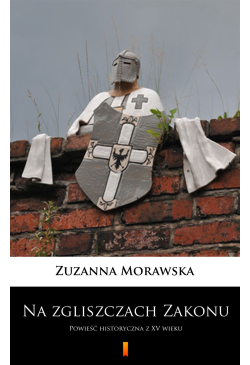 Na zgliszczach Zakonu