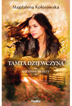Tamta dziewczyna. Rodzinne...