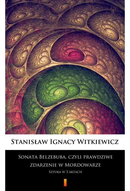 Sonata Belzebuba, czyli Prawdziwe zdarzenie w Mordowarze