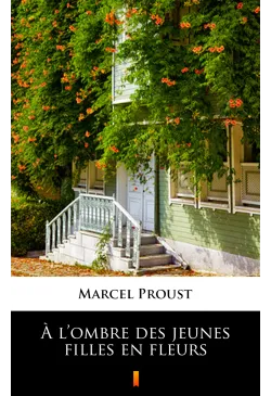 À l’ombre des jeunes filles...