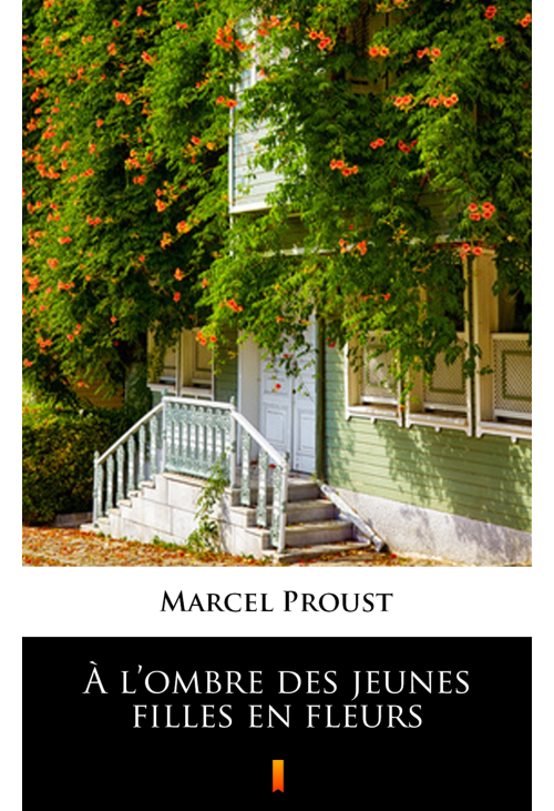 À l’ombre des jeunes filles en fleurs