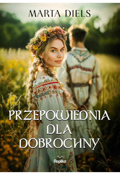 Przepowiednia dla Dobrochny