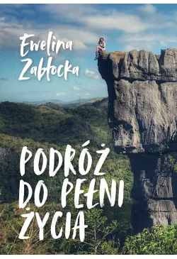 Podróż do pełni życia