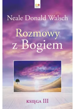 Rozmowy z Bogiem. Księga 3