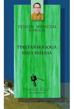 Tybetańska joga snu i śnienia