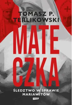 Mateczka. Śledztwo w...
